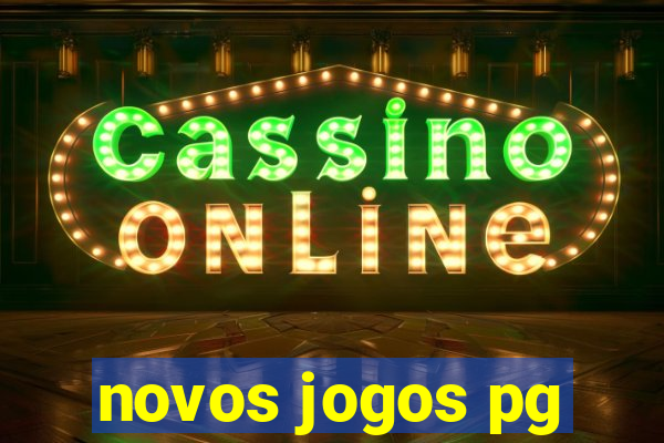 novos jogos pg
